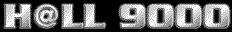 H@ll 9000